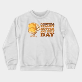 National Peanut Butter and Jelly Day Crewneck Sweatshirt